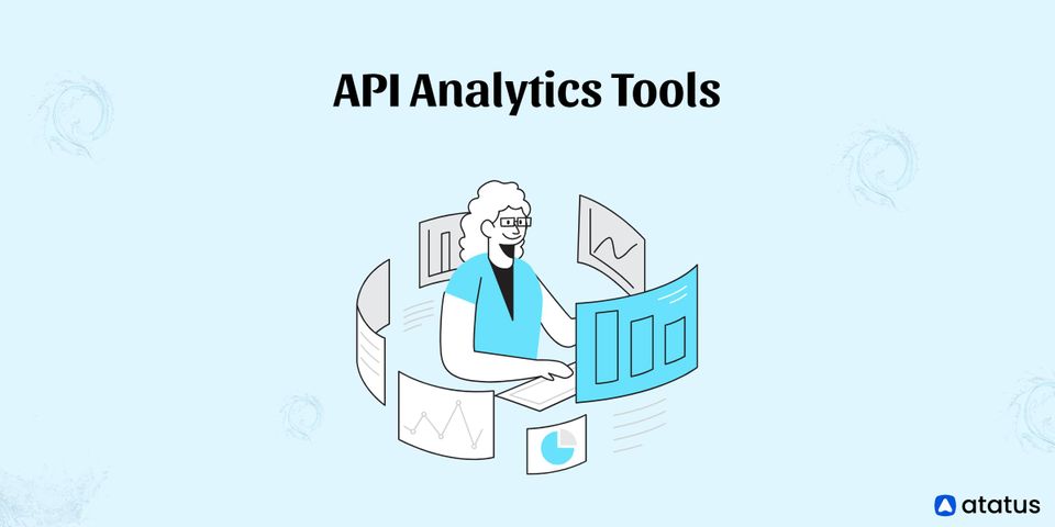 Top 7 API Analytics Tools for Your Business