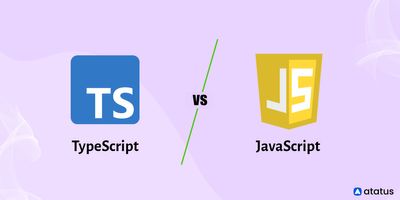 TypeScript vs JavaScript: What's the Difference?
