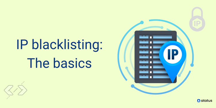 IP Blacklisting Your Beginner s Guide
