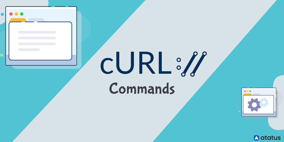 19 Useful cURL Commands that You Should Know
