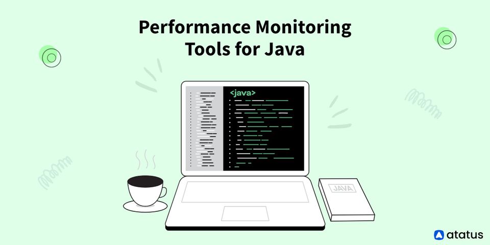 13 Best Performance Monitoring Tools for Java