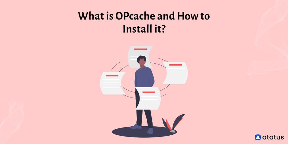 What is OPcache and How to Install it?