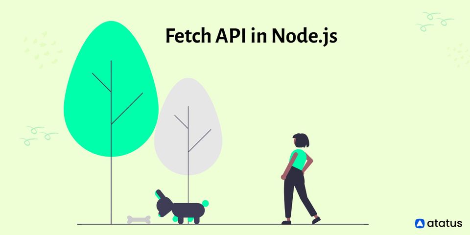Fetch API in Node.js