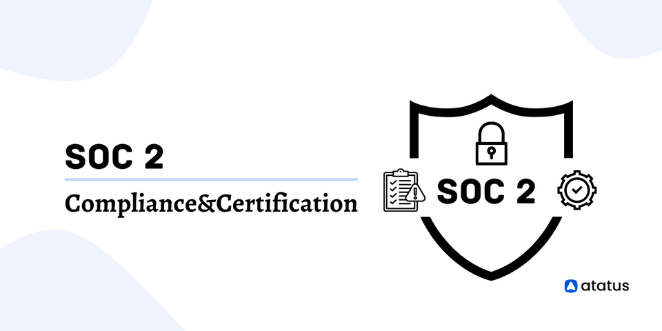 SOC 2 Compliance - What is it?