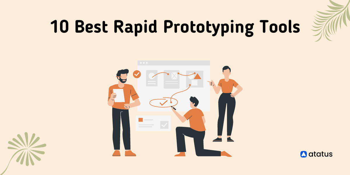 10 Best Rapid Prototyping Tools