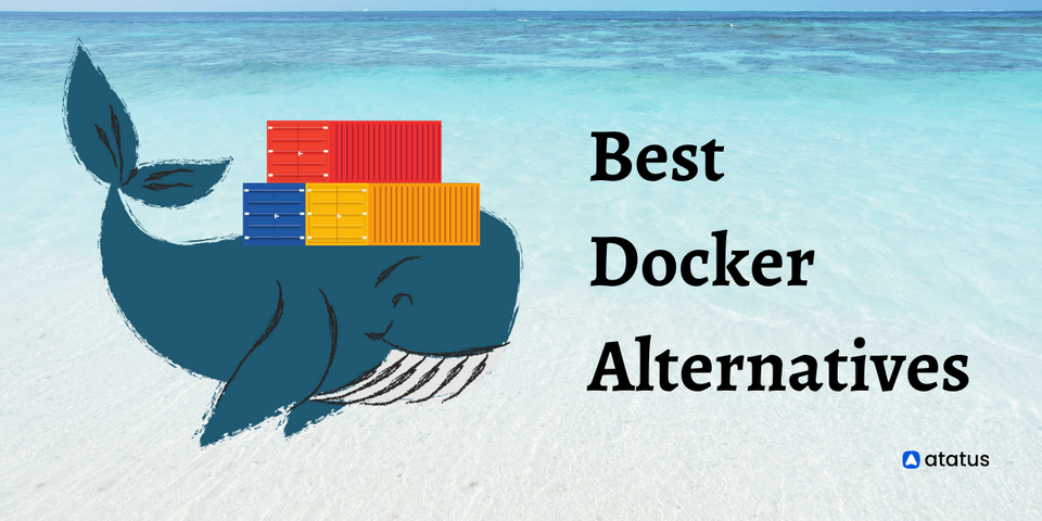 Top 7 Docker Alternatives