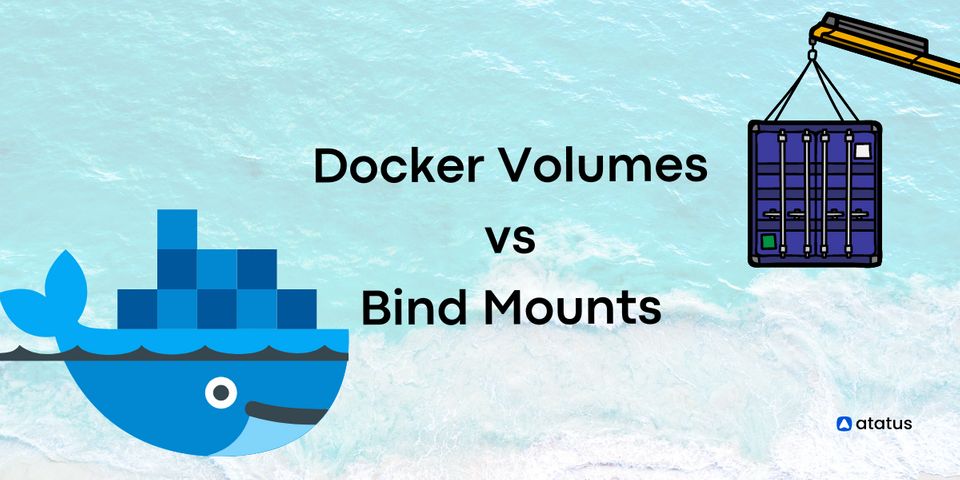 Docker: Volumes Vs Bind Mounts
