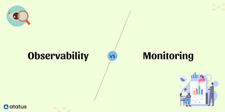 Observability vs Monitoring: Which is Better?
