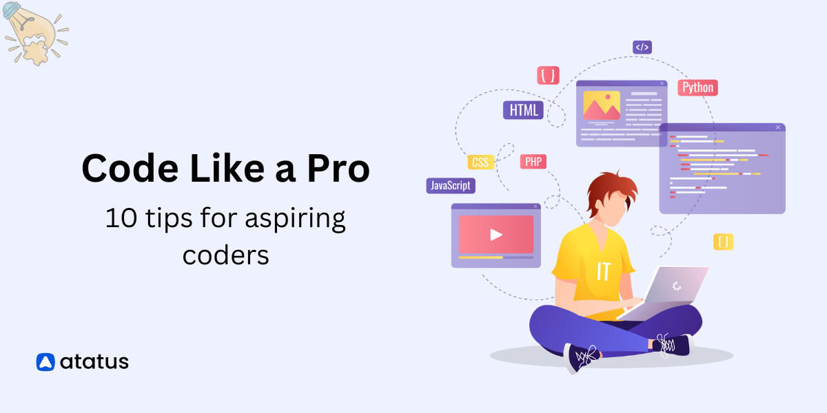 Code Like a Pro: 10 tips for aspiring coders