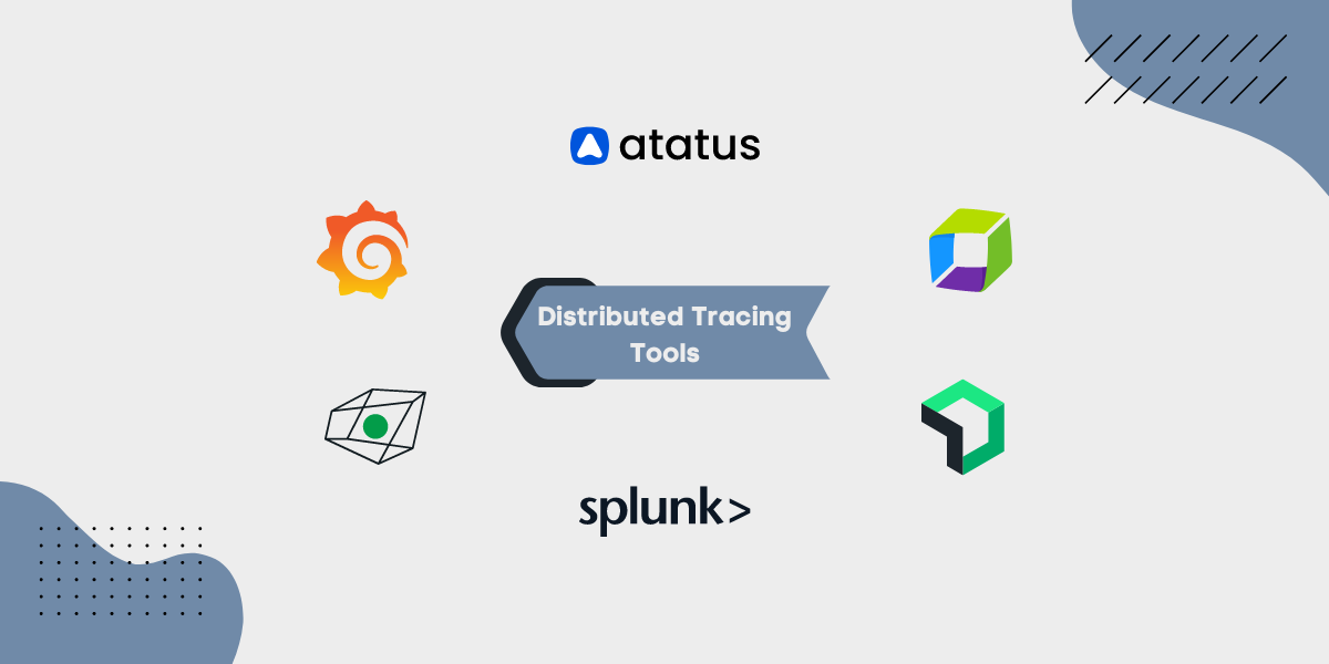 Top Distributed Tracing Tools - Every Developer Should Know