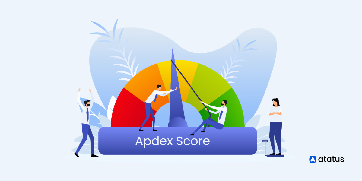 What is Apdex Score?  Why is it Important?