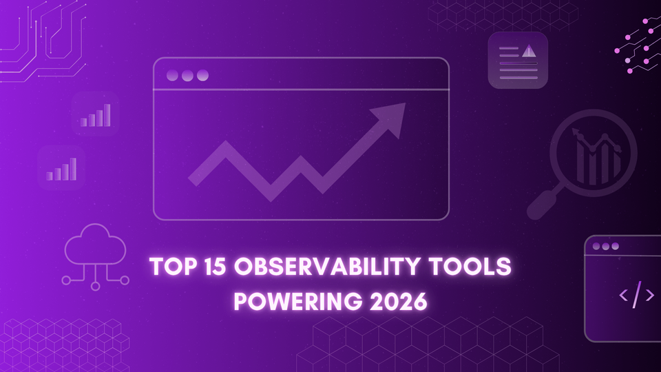 Top Observability Tools for 2026: The Definitive Guide