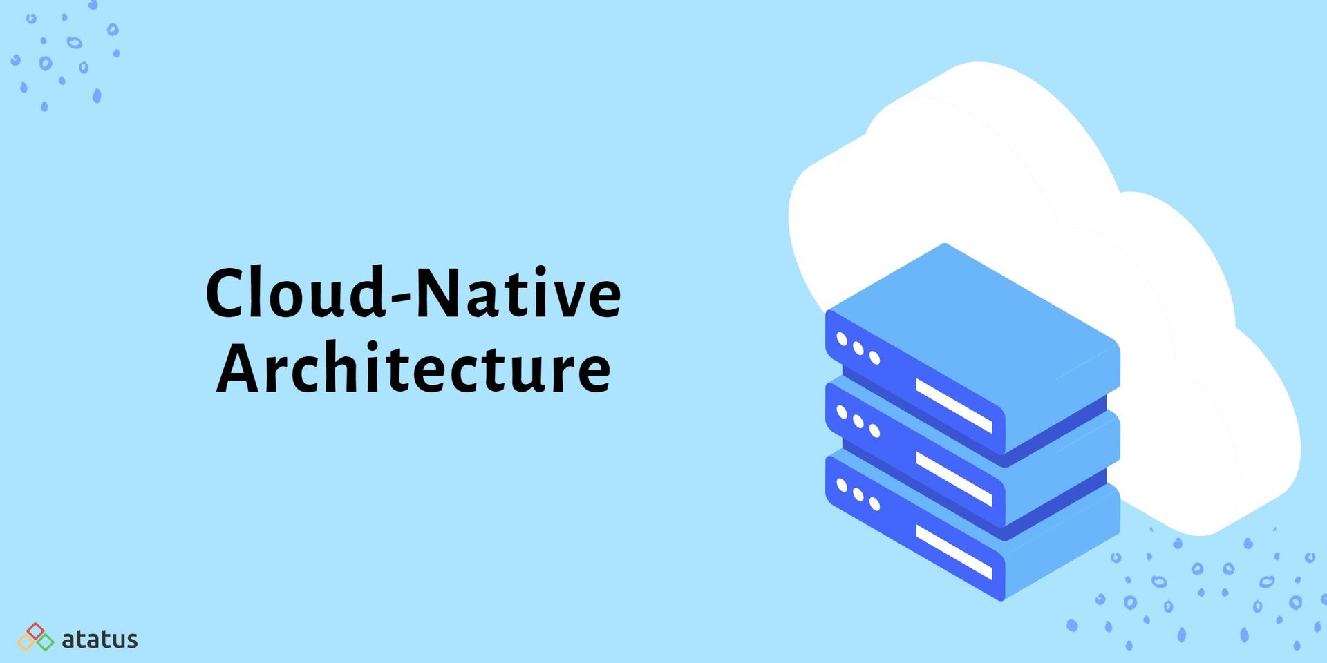 Cloud Native Architecture Definition Principles And More