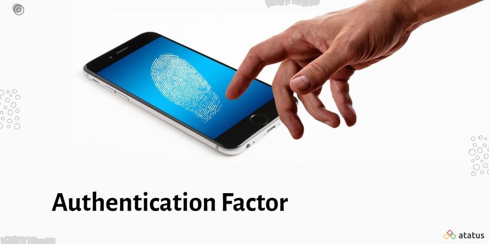 Authentication Factor