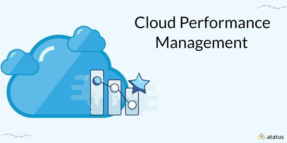 Cloud Performance Management