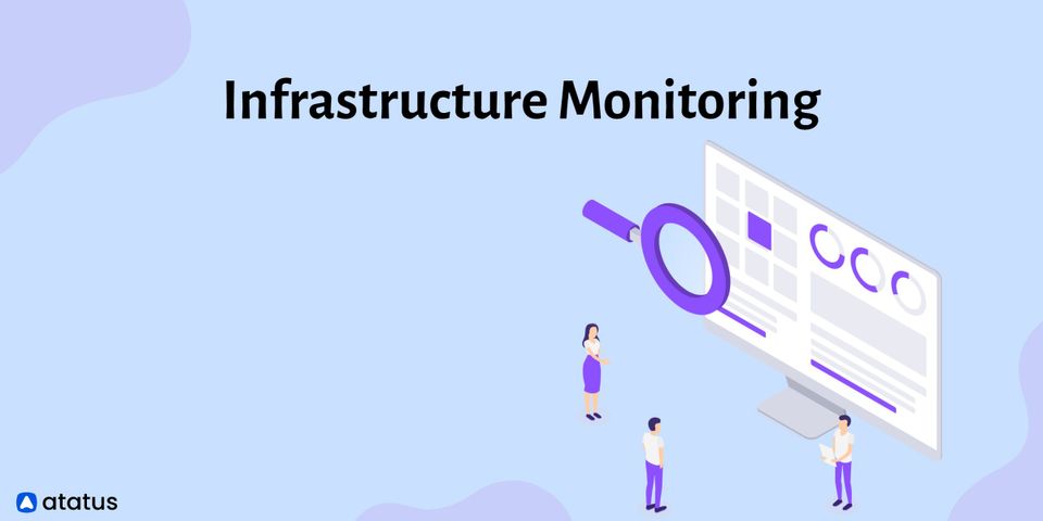 Infrastructure Monitoring