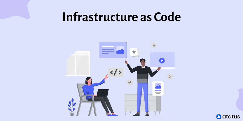 Infrastructure as Code (IaC)