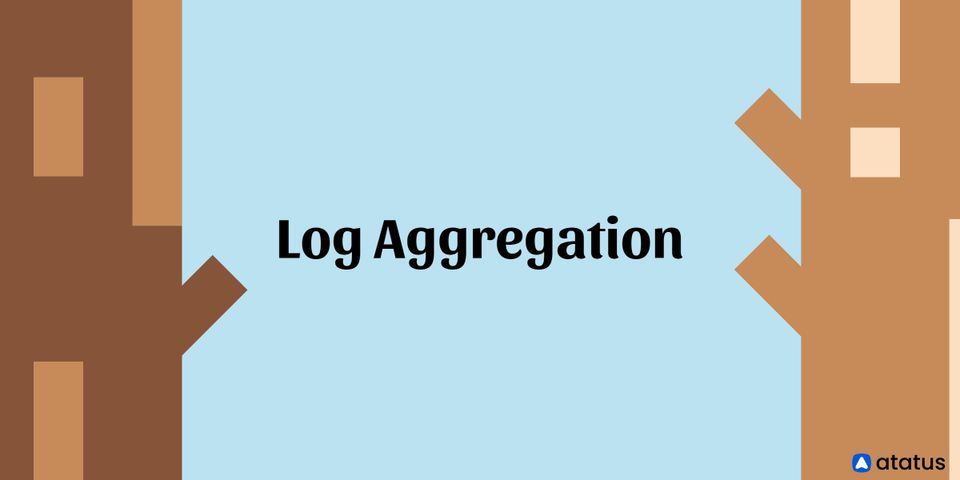 Log Aggregation