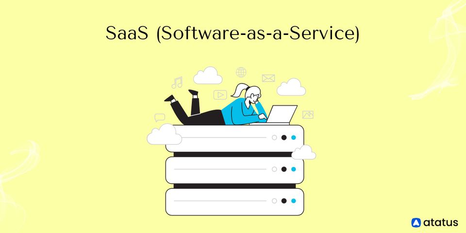 SaaS (Software-as-a-Service)